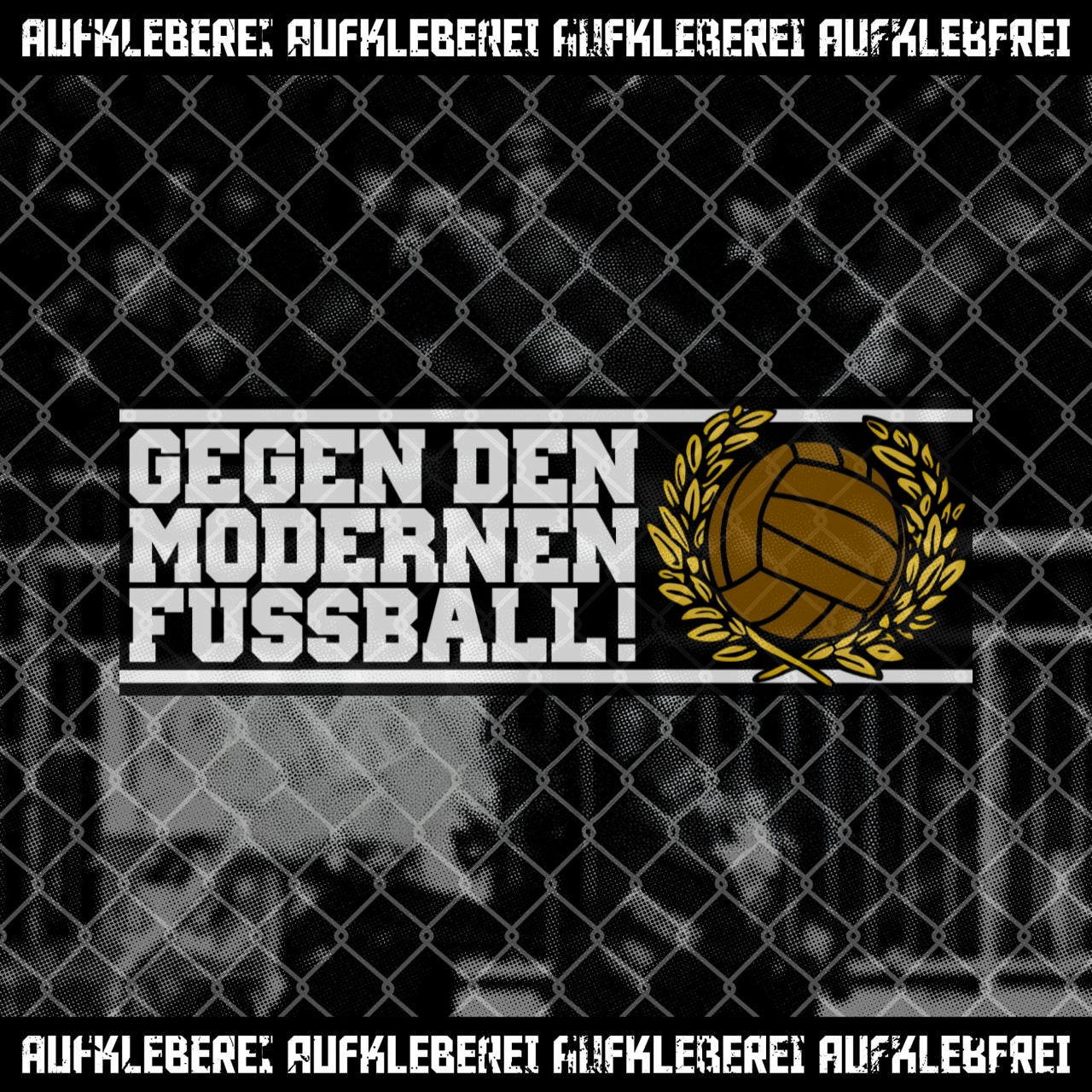 Autocollant « Contre le football moderne »
