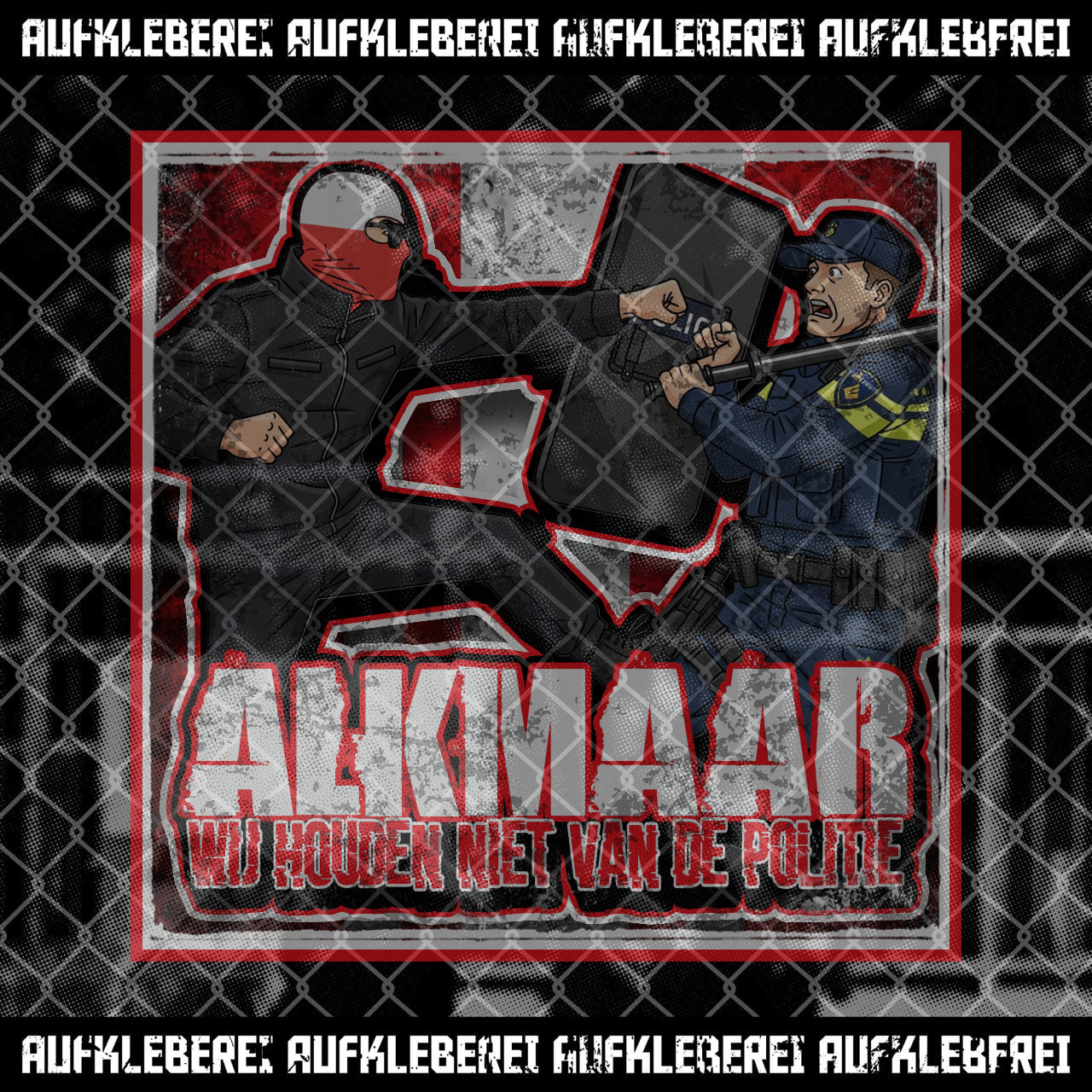 Sticker "Alkmaar Wij Houden Niet Van De Politie"
