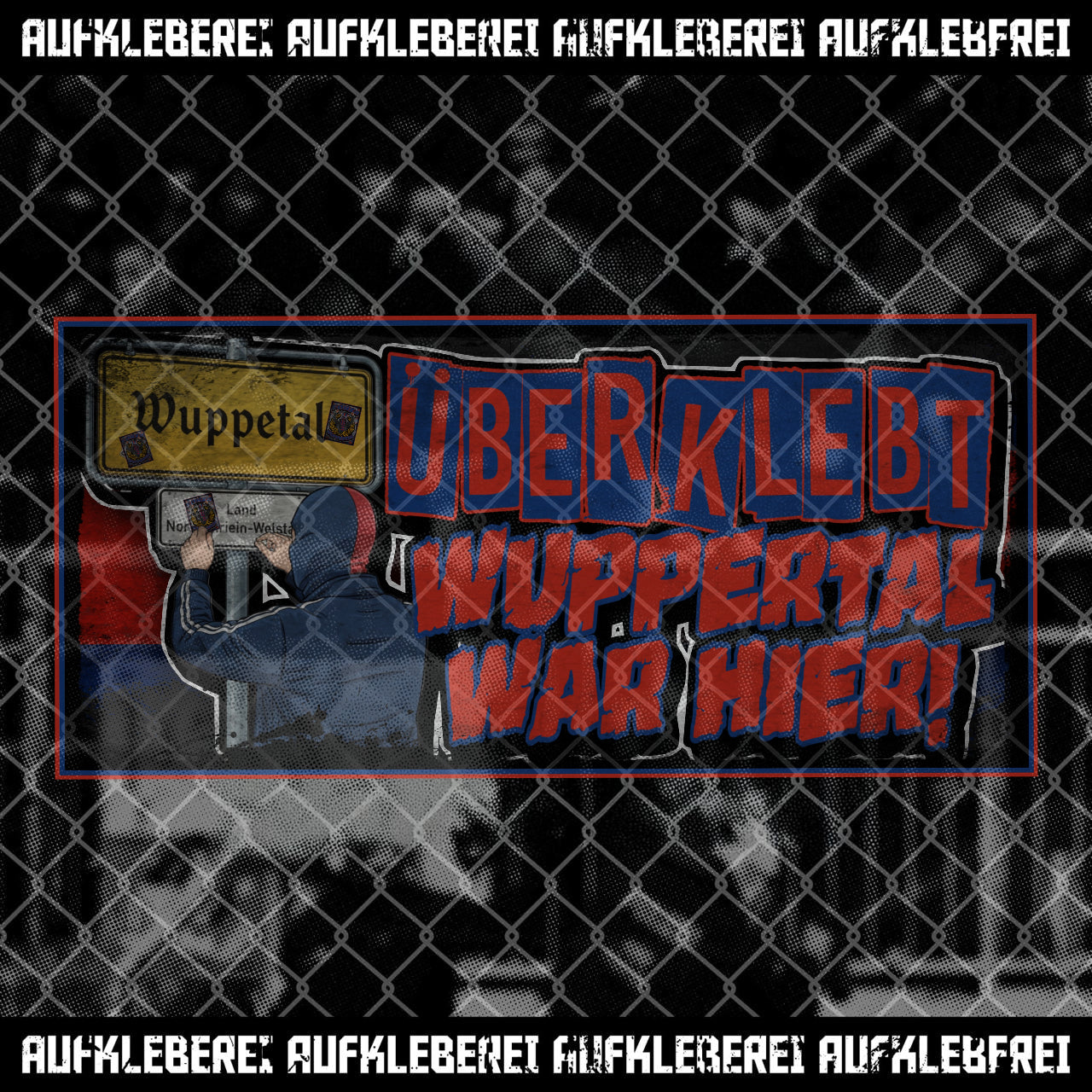 Sticker "Überklebt Wuppertal war hier" XL