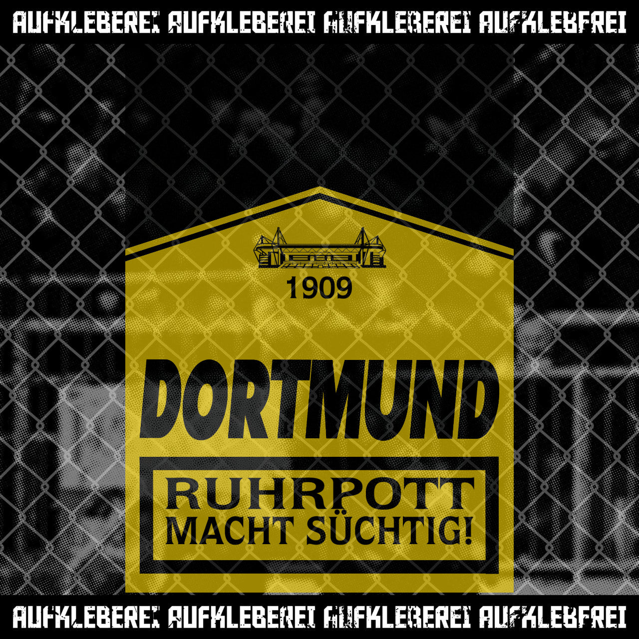 Sticker "Dortmund Ruhrpott macht süchtig" XL