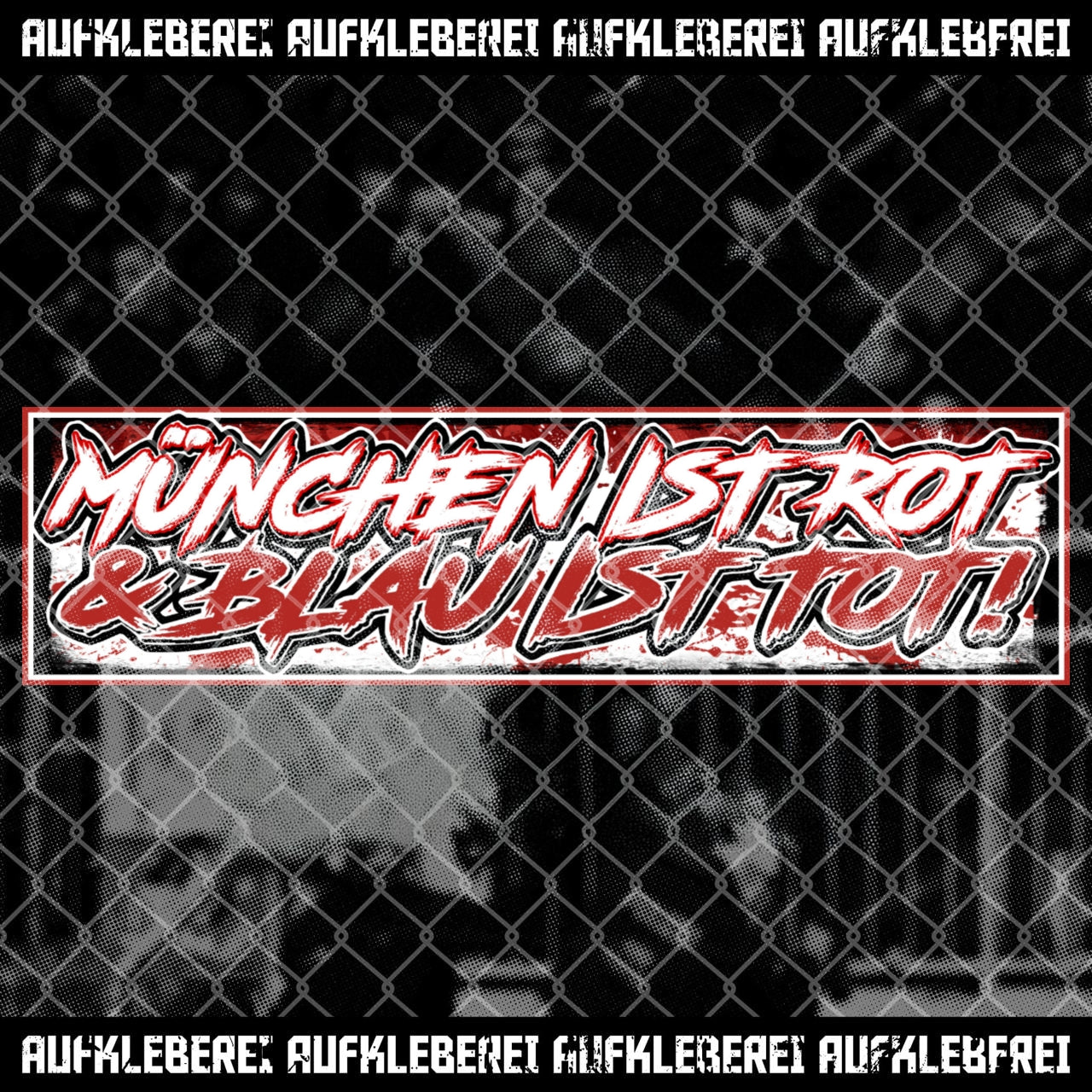 Sticker "Munich is red"
