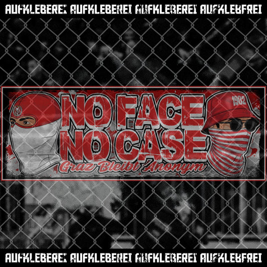 Sticker "No Face No Case" aus Österreich