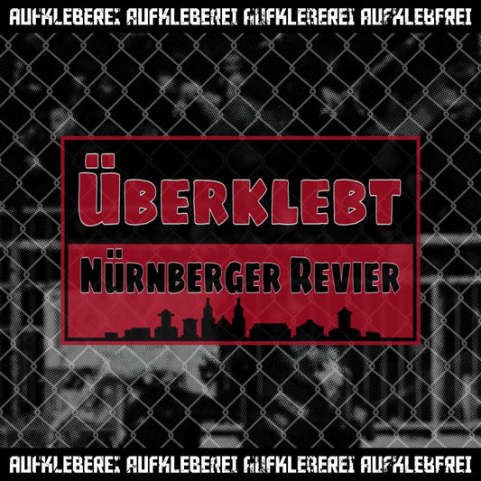Sticker "Überklebt Nürnberg Revier" aus Österreich