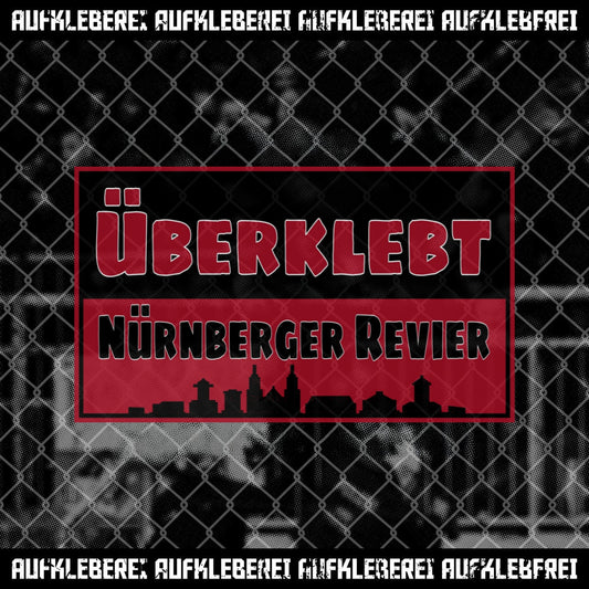 Sticker "Überklebt Nürnberger Revier"