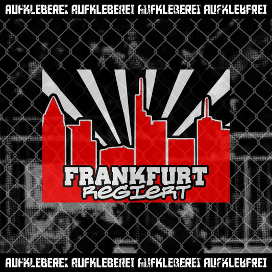Sticker "Frankfurt regiert"