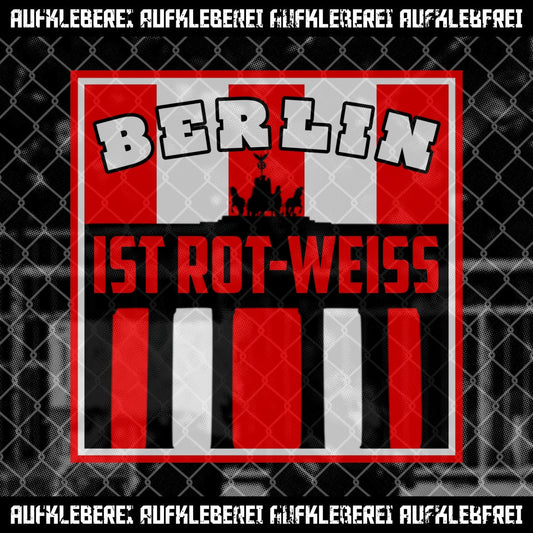 Sticker "Berlin ist rot-weiss"