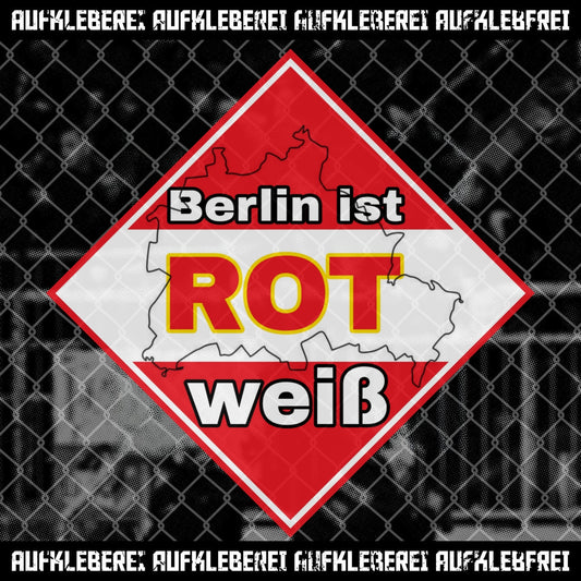 Sticker "Berlin ist rot weiß"